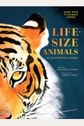 Life-Size Animals: An Illustrated Safari