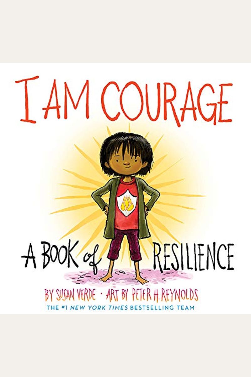 I Am Courage: A Book Of Resilience