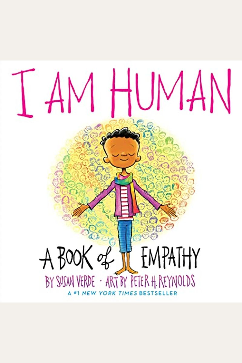 I Am Human: A Book Of Empathy