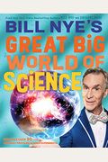 Bill Nye's Great Big World Of Science