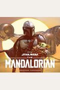 The Art Of Star Wars: The Mandalorian (Season One)