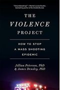 The Violence Project: How To Stop A Mass Shooting Epidemic