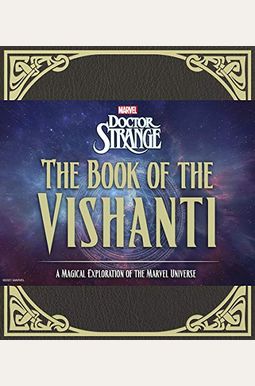 Doctor Strange: The Book of the Vishanti: A Magical Exploration of the Marvel Universe Doctor Strange: The Book of the Vishanti: A Magical Exploration of the Marvel Universe
