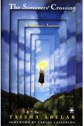 The Sorcerer's Crossing: A Woman's Journey