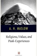 Religions, Values, And Peak-Experiences