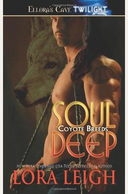 Soul Deep (Coyote Breeds) Soul Deep (Coyote Breeds)