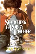 Searching For Bobby Fischer: The Father Of A Prodigy Observes The World Of Chess