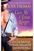 Give Me A Texas Ranger