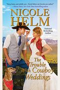 The Trouble With Cowboy Weddings