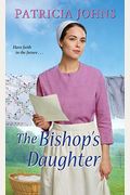 The Bishop's Daughter: A Sweet Amish Romance