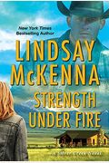 Strength Under Fire