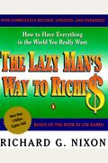 The Lazy Mans Way To Riches How To Have Every