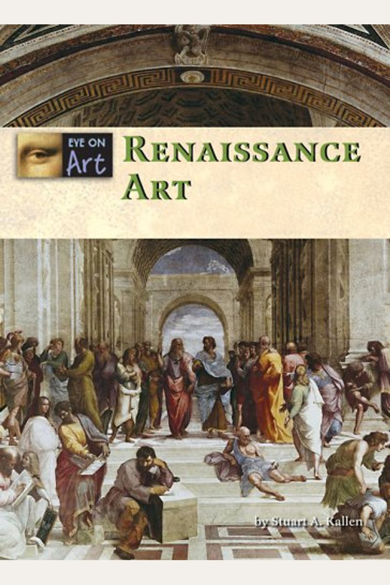 Buy Renaissance Art Book By Stuart A Kallen