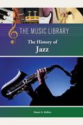 The History Of Jazz