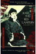 Raise The Red Lantern: Three Novellas