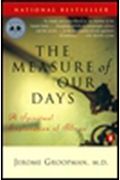 The Measure Of Our Days: New Beginnings At Life's End