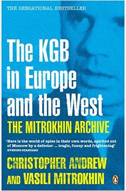 The Sword And The Shield, Part 2: The Mitrokhin Archive The Sword And The Shield, Part 2: The Mitrokhin Archive