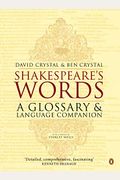 Shakespeare's Words: A Glossary And Language Companion