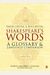 Shakespeare's Words: A Glossary And Language Companion