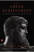 The Greek Achievement: The Foundation Of The Western World