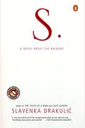 S.: A Novel About The Balkans