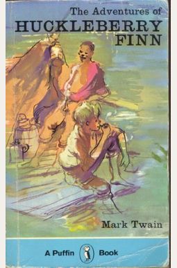 The Adventures of Huckleberry Finn The Adventures of Huckleberry Finn