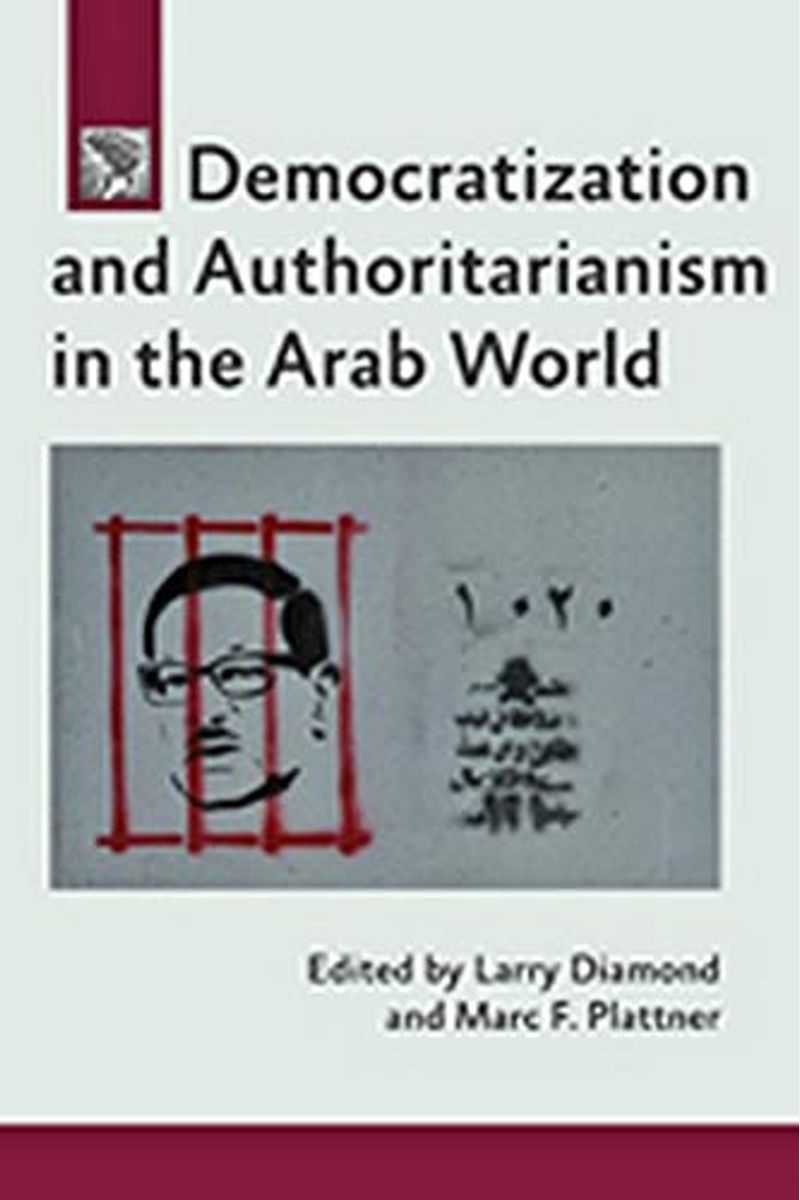 Democratization And Authoritarianism In The Arab World