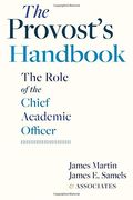 The Provost's Handbook: The Role Of The Chief Academic Officer