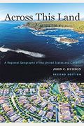 Across This Land: A Regional Geography Of The United States And Canada