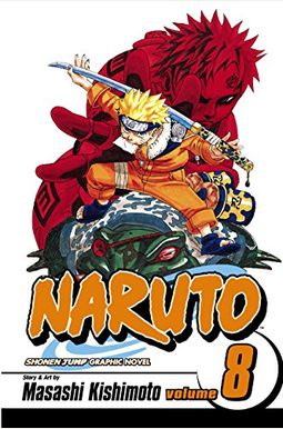 Naruto, Volume 8: Life-And-Death Battles Naruto, Volume 8: Life-And-Death Battles