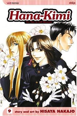 Hana-Kimi: For You In Full Blossom, Vol. 9 Hana-Kimi: For You In Full Blossom, Vol. 9
