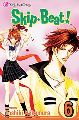 Skip-Beat!, Vol. 6 Skip-Beat!, Vol. 6