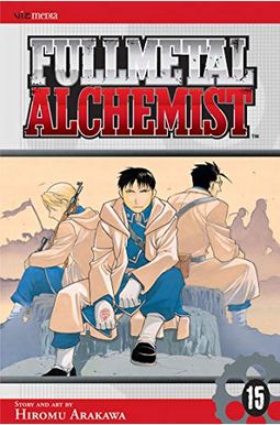 Fullmetal Alchemist, Vol. 15 Fullmetal Alchemist, Vol. 15