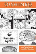Oishinbo A La Carte, Volume 3 - Ramen And Gyoza