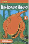 Dinosaur Hour!: Journey Back To The Jurassic...