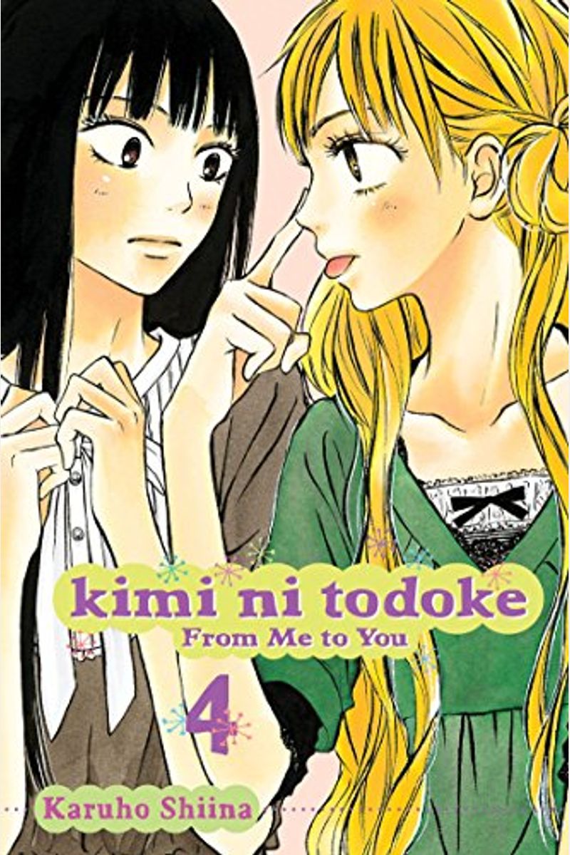 Kimi Ni Todoke: From Me to You, Vol. 4, 4