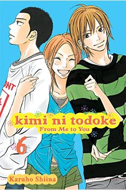 Kimi Ni Todoke: From Me to You, Vol. 6, 6