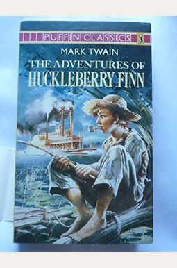 The Adventures of Huckleberry Finn The Adventures of Huckleberry Finn