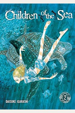 Children Of The Sea, Volume 2 Children Of The Sea, Volume 2