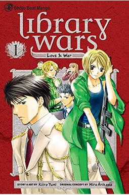 Library Wars: Love & War, Vol. 1 Library Wars: Love & War, Vol. 1