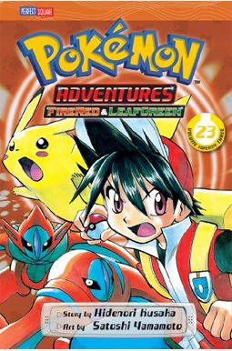 PokéMon Adventures (Firered And Leafgreen), Vol. 23 PokéMon Adventures (Firered And Leafgreen), Vol. 23