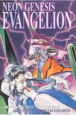 Neon Genesis Evangelion 3-In-1 Edition, Vol. 1: Includes Vols. 1, 2 & 3 Neon Genesis Evangelion 3-In-1 Edition, Vol. 1: Includes Vols. 1, 2 & 3