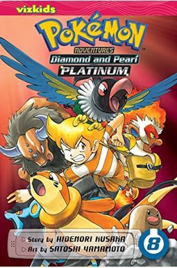 PokéMon Adventures: Diamond And Pearl/Platinum, Vol. 8 PokéMon Adventures: Diamond And Pearl/Platinum, Vol. 8