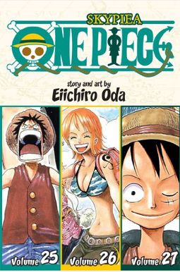 One Piece (Omnibus Edition), Vol. 9: Includes Vols. 25, 26 & 27 One Piece (Omnibus Edition), Vol. 9: Includes Vols. 25, 26 & 27