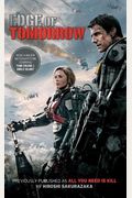 Edge Of Tomorrow (Movie Tie-In Edition): (Previously Published And Available Digitally As All You Need Is Kill)