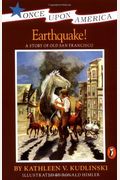 Earthquake!: A Story Of The San Francisco Earthquake
