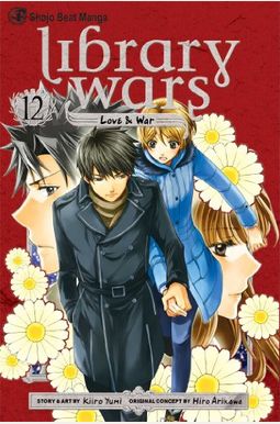 Library Wars: Love & War, Vol. 12 Library Wars: Love & War, Vol. 12