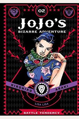 Jojo's Bizarre Adventure: Part 2--Battle Tendency, Vol. 2 Jojo's Bizarre Adventure: Part 2--Battle Tendency, Vol. 2