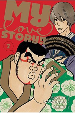 My Love Story!!, Vol. 7: Volume 7 My Love Story!!, Vol. 7: Volume 7