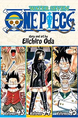 One Piece (Omnibus Edition), Vol. 15: Includes Vols. 43, 44 & 45 One Piece (Omnibus Edition), Vol. 15: Includes Vols. 43, 44 & 45